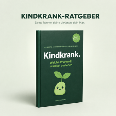 KindKrank Ratgeber - Welche Rechte stehen dir wirklich zu?